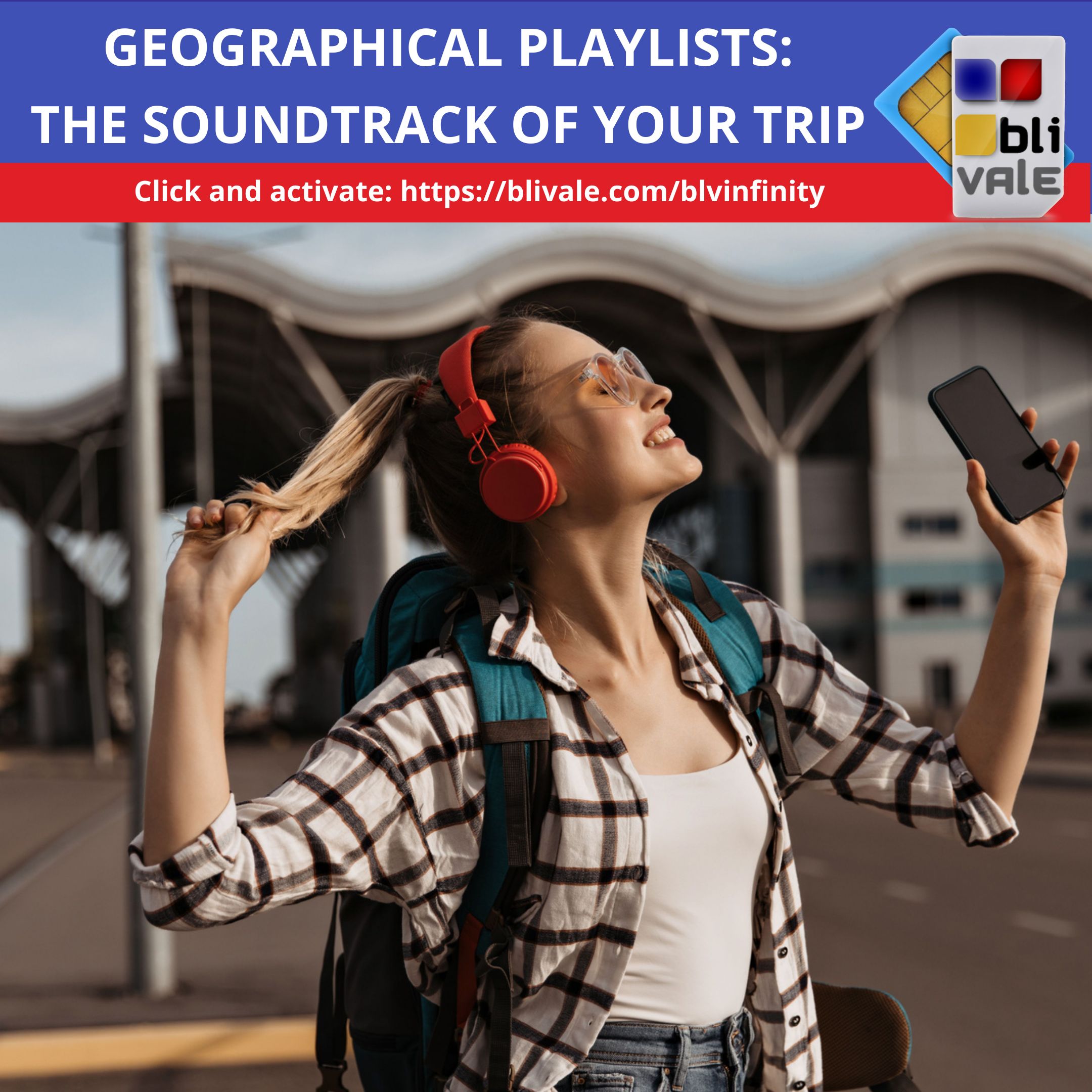 blivale_image_geographical playlists the soundtrack of your trip_800x800 Connected Without Borders: The Ultimate Guide to Digital Travel - Results from #20